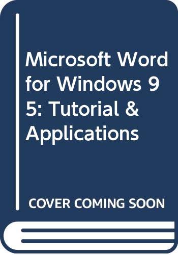 Microsoft Word 7 for Windows 95: Tutorial and Applications (9780538715225) by Morrison, Connie; Lewis, Brenda