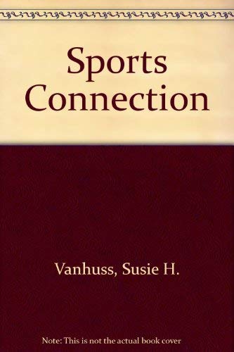 Stock image for Sports Connection [Paperback] by Vanhuss, Susie H. for sale by Nationwide_Text