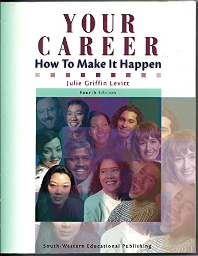 Beispielbild fr Your Career: How to Make It Happen zum Verkauf von ThriftBooks-Atlanta