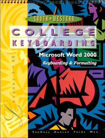 Stock image for College Keyboarding, Microsoft Word 2000, Lessons 1-60: Text/Data Disk Package for sale by Wonder Book