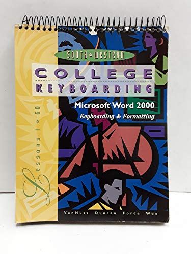 Stock image for College Keyboarding, Microsoft Word 2000, Lessons 1-60: Text/Data Disk Package for sale by Wonder Book