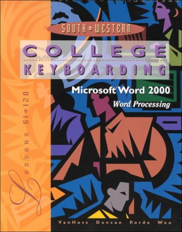 Beispielbild fr College Keyboarding Microsoft Word 2000, Lessons 61-120: Text/Data Disk Package zum Verkauf von Goodwill Books