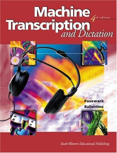 Imagen de archivo de Machine Transcription And Dictation ; 9780538723541 ; 0538723548 a la venta por APlus Textbooks
