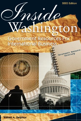 Stock image for Inside Washington: Government Resources for International Business for sale by PsychoBabel & Skoob Books