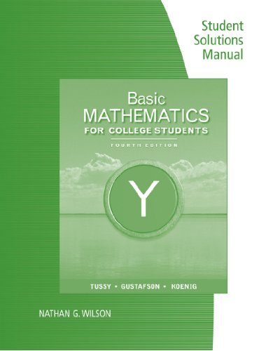 Stock image for Student Solutions Manual for Tussy/Gustafson/Koenig's Basic Mathematics for College Students, 4th for sale by GoldBooks