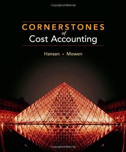 9780538736787: Cornerstones of Cost Accounting