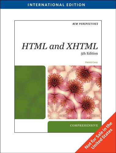 Stock image for New Perspectives On Html & Xhtml: Comprehensive, International Edition, 5Th Edition for sale by SMASS Sellers