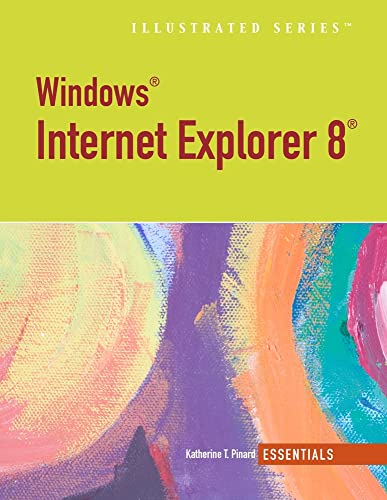 Stock image for Windows Internet Explorer 8, Illustrated Essentials (Illustrated Series) for sale by HPB-Red