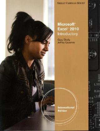 MicrosoftÂ® Excel 2010: Introductory (9780538745901) by SHELLY/QUASNEY