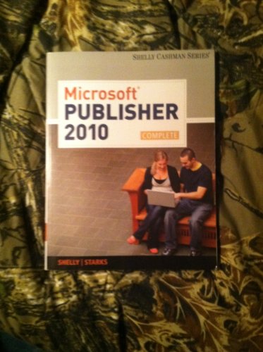 Microsoft Publisher 2010: Complete (SAM 2010 Compatible Products)