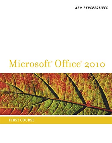Imagen de archivo de New Perspectives on Microsoft Office 2010: First Course (Microsoft Office 2010 Print Solutions) a la venta por Your Online Bookstore