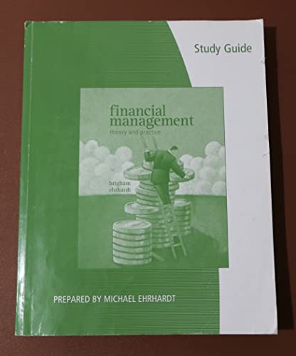 9780538746625: Study Guide for Brigham/Ehrhardt's Financial Management: Theory & Practice