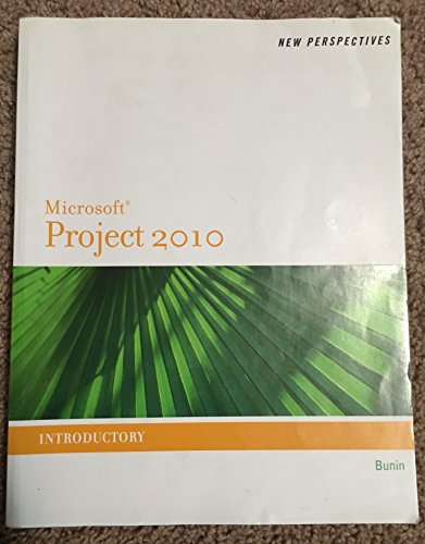 Stock image for New Perspectives on Microsoft Project 2010: Introductory (New Perspectives Series) for sale by SecondSale