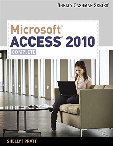 9780538748629: Microsoft Access 2010: Complete (Shelly Cashman Series(r) Office 2010)