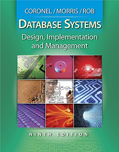 Beispielbild fr Database Systems: Design, Implementation and Management (Book Only) zum Verkauf von ThriftBooks-Atlanta