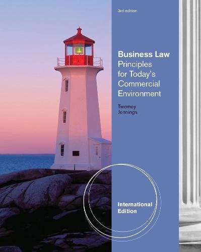 Business Law Principles for Today's Commerical Environment, International Edition (9780538749916) by TWOMEY/JENNINGS