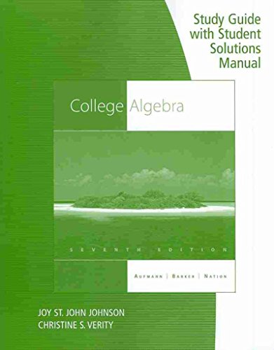 Imagen de archivo de Study Guide with Student Solutions Manual for Aufmann/Barker/Nation  s College Algebra, 7th a la venta por A Team Books