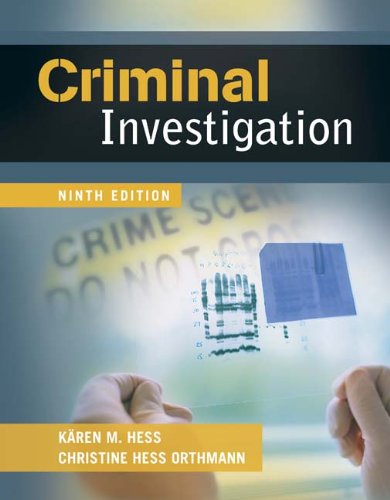 Bundle: Criminal Investigation, 9th + WebTutorâ„¢ ToolBox for WebCTâ„¢ Printed Access Card (9780538763882) by Hess, KÃ¤ren M.; Hess Orthmann, Christine