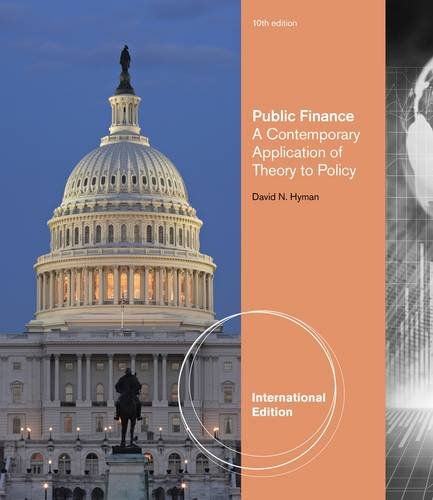 9780538797696: Public Finance: A Comtemporary Application Theory Policy