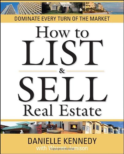 Imagen de archivo de How to List & Sell Real Estate: Dominate Every Turn of the Market [With CDROM] a la venta por ThriftBooks-Atlanta
