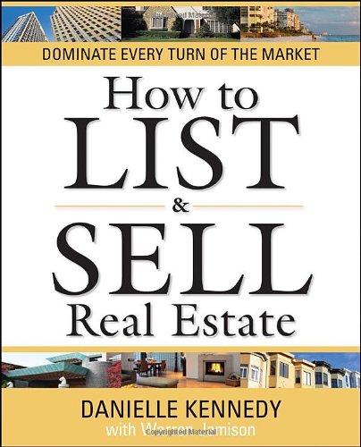 Stock image for How to List & Sell Real Estate: Dominate Every Turn of the Market [With CDROM] for sale by ThriftBooks-Reno