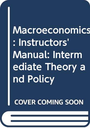 Stock image for Macroeconomics: Instructors' Manual: Intermediate Theory and Policy for sale by International Book Project