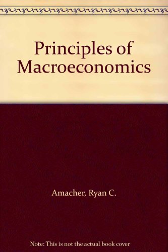 Beispielbild fr Principles of Macroeconomics zum Verkauf von Cameron Park Books