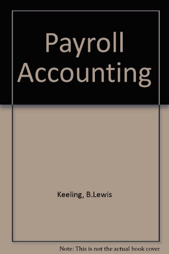 9780538801317: Payroll Accounting