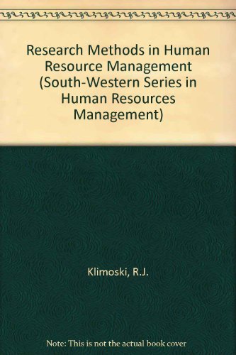 Research Methods in Human Resources Management (South-Western Series in Human Resources Management) (9780538802468) by Schmitt, Neal W.; Klimoski, Richard J.