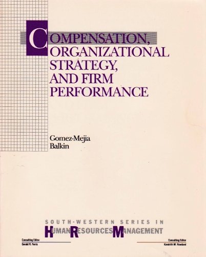 Imagen de archivo de Compensation, Organizational Strategy and Firm Performance a la venta por Better World Books