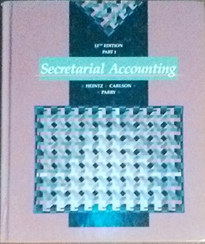 Secretarial Accounting. (9780538804066) by Heintz, James A.
