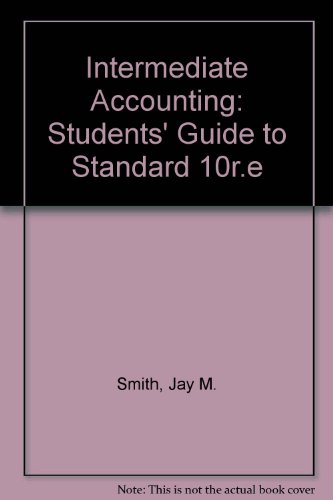 Intermediate Accounting: Students' Guide to Standard 10r.e (9780538805155) by Smith, Jay M.; Skousen, K.Fred; Simons, Harry