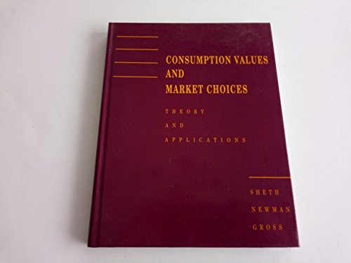 Stock image for Consumption Values and Market Choices: Theory and Applications for sale by SecondSale