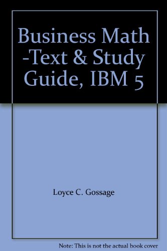 Imagen de archivo de Business Math -Text & Study Guide, IBM 5 a la venta por HPB-Red