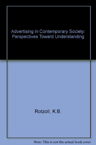 Stock image for Advertising in Contemporary Society: perspective Toward Understanding for sale by BookHolders