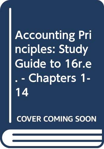 Imagen de archivo de Study Guide to 16r.e. - Chapters 1-14 (Accounting Principles) a la venta por Irish Booksellers