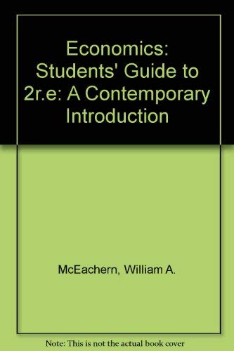 Economics: Students' Guide to 2r.e: A Contemporary Introduction (9780538808354) by William A. McEachern