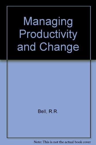 9780538809207: Managing Productivity and Change