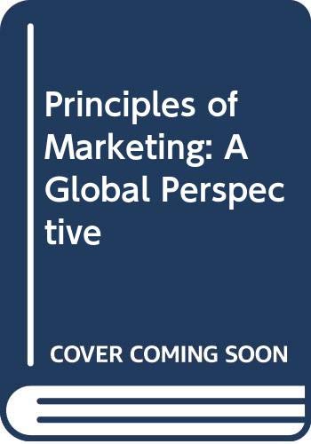 Stock image for PRINCIPLES OF MARKETING: A GLOBAL PERSPECTIVE for sale by Basi6 International