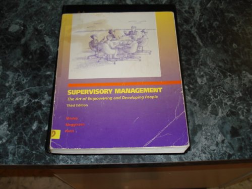 Stock image for Supervisory Management: The Art of Empowering and Developing People for sale by ThriftBooks-Atlanta