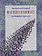 Stock image for Macroeconomics : An Integrated Approach for sale by Better World Books