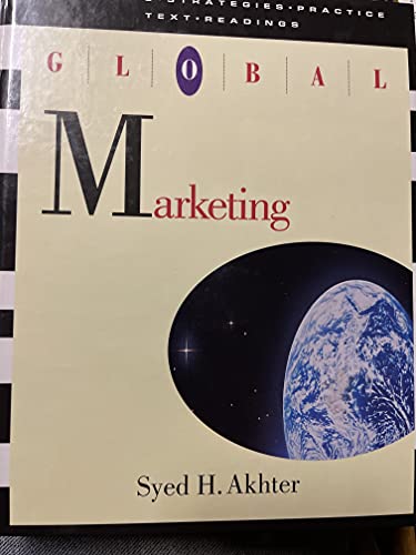 Beispielbild fr Global Marketing: Concepts, Strategies, Practice: Concepts, Strategies and Practices zum Verkauf von Buchpark