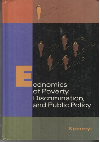 Economics of Poverty, Discrimination and Public Policy