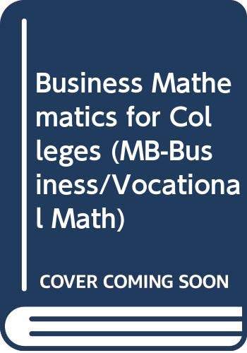 Stock image for Business Mathematics for Colleges, 11th (MB-Business/Vocational Math Ser.) for sale by a2zbooks