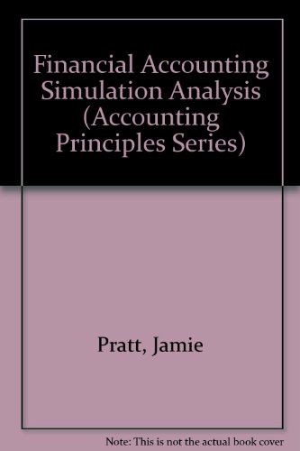 Stock image for Financial Accounting Simulation Analysis (Accounting Principles Series) for sale by Book Alley