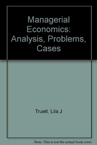 9780538841900: Managerial Economics: Analysis, Problems, Cases