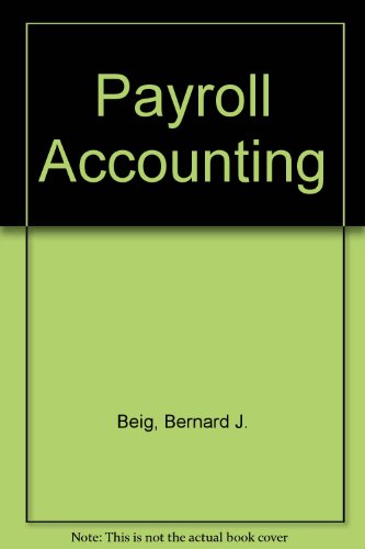 Imagen de archivo de Payroll Accounting a la venta por -OnTimeBooks-