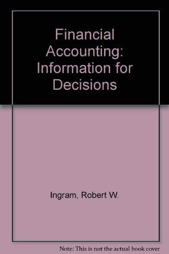 9780538851343: Financial Accounting: Information for Decisions