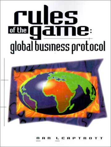 Stock image for Rules of the Game: Global Business Protocol for sale by MVE Inc