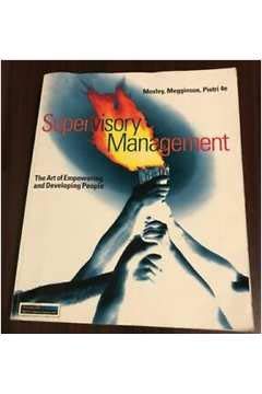 Imagen de archivo de Supervisory Management: The Art of Empowering and Developing People a la venta por SecondSale